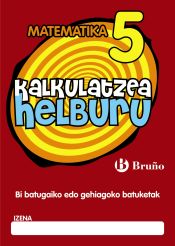 Portada de Kalkulatzea helburu 5 Batuketak, bat edo bi zifrako zenbakien artean