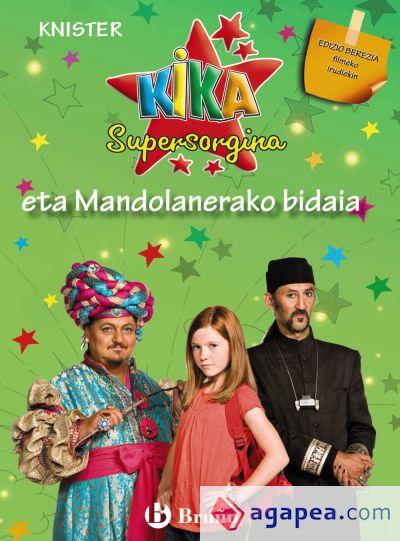 Kika Supersorgina eta Mandolanerako bidaia (edizio berezia filmeko irudiekin)