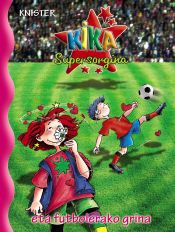 Portada de Kika Supersorgina eta futbolerako grina