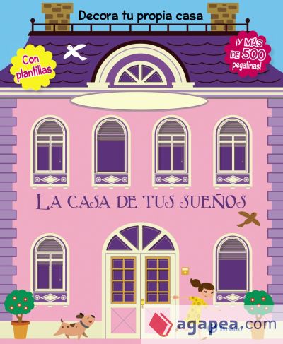 La casa de tus sueños