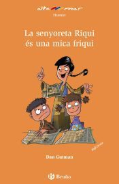 Portada de La senyoreta Riqui &eacute;s una mica friqui