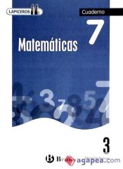 Portada de Lapiceros Matemáticas 3 Cuaderno 7