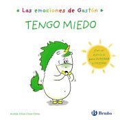 Portada de Las emociones de Gastón. Tengo miedo