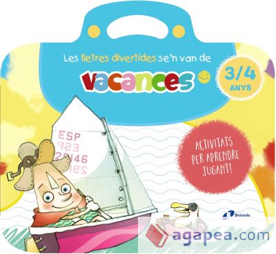 Les lletres divertides se'n van de vacances. 3-4 anys