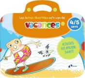 Portada de Les lletres divertides se'n van de vacances. 4-5 anys