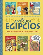 Portada de Los antiguos egipcios. ¡Un libro con solapas!