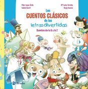Portada de Los cuentos cl&aacute;sicos de las letras divertidas