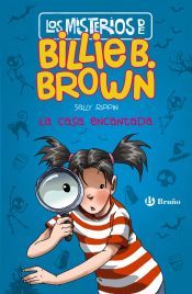 Portada de Los misterios de Billie B. Brown, 1. La casa encantada