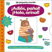 Portada de Mi pequeño mundo. ¡Adiós, pañal! ¡Hola, orinal!