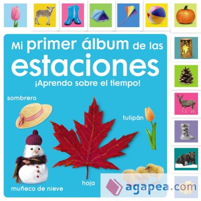 Mi primer álbum de las estaciones. ¡Aprendo sobre el tiempo!