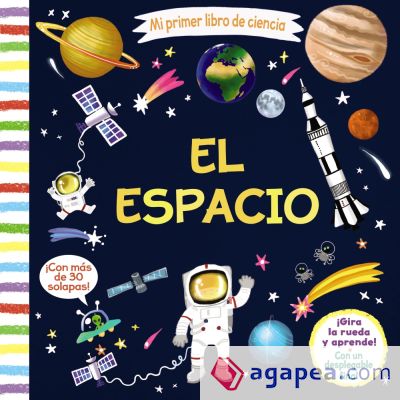 Mi primer libro de ciencia. El espacio