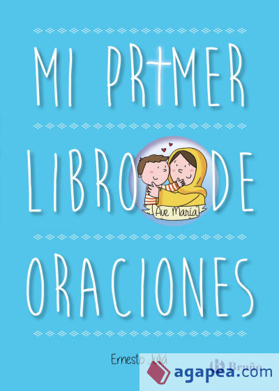 Mi primer libro de oraciones. Edición actualizada