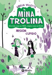 Portada de Mina Trolina, 3. Misión Cupido