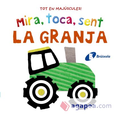 Mira, toca, sent. La granja