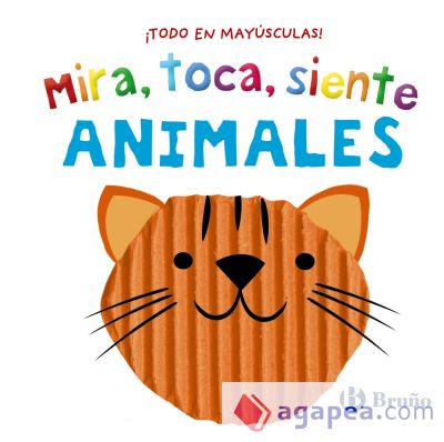 Mira, toca, siente. Animales