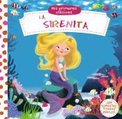 Portada de Mis primeros cl&aacute;sicos. La Sirenita (Castellano - A Partir De 0 A&ntilde;os - Manipulativos (Libros Para Tocar Y Jugar), Pop-Ups - Otros Libros)