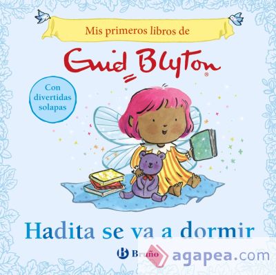 Mis primeros libros de Enid Blyton. Hadita se va a dormir