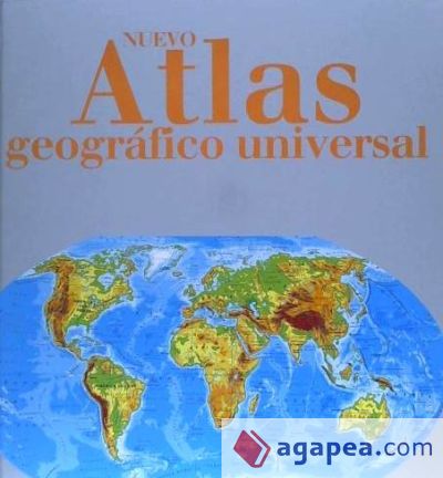 Nuevo Atlas Geogr&aacute;fico Universal