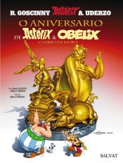 Portada de O aniversario de Astérix e Obélix. O libro de ouro