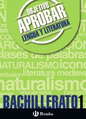 Portada de Objetivo aprobar Lengua y Literatura 1 Bachillerato