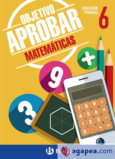 Objetivo aprobar Matemáticas 6 Primaria