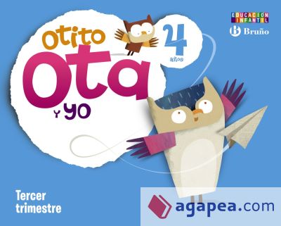 Otito, Ota y yo, 4 años (3 trimestre)