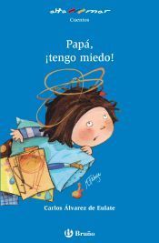 Portada de Pap&aacute;, &iexcl;tengo miedo!