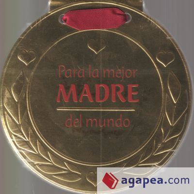 Para la mejor MADRE del mundo