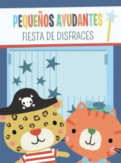 Portada de Pequeños ayudantes. Fiesta de disfraces