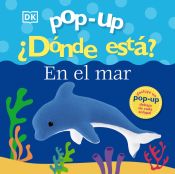 Portada de Pop-up. ¿Dónde está? En el mar