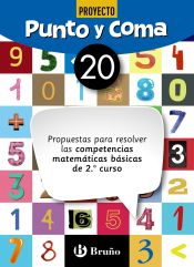 Portada de Punto y Coma Matemáticas 20 Propuestas para resolver las competencias matemáticas básicas de 2.º curso