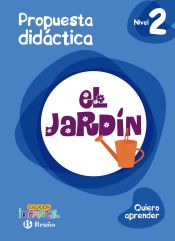 Portada de Quiero aprender Nivel 2 El jardín Propuesta didáctica