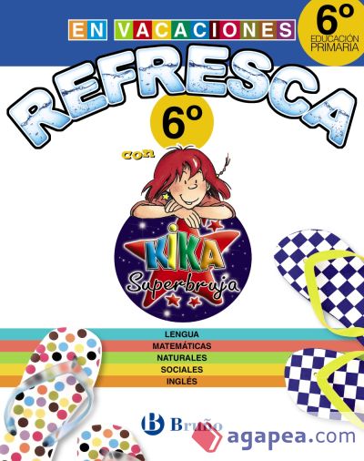 Refresca con Kika Superbruja 6º Primaria