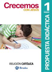 Portada de Religión católica Crecemos con Jesús 1 Primaria Propuesta didáctica