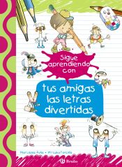 Portada de Sigue aprendiendo con tus amigas las letras divertidas