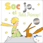 Portada de Sóc jo, el Petit Príncep!