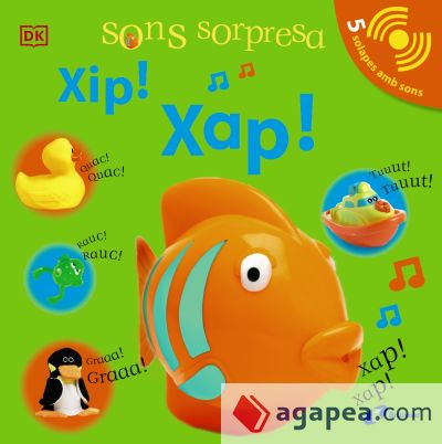 Sons sorpresa - Xip! Xap!