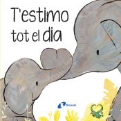 Portada de T'estimo tot el dia