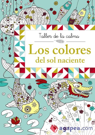 Taller de la calma. Los colores del sol naciente