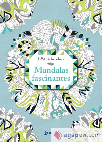 Taller de la calma. Mandalas fascinantes