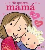 Portada de Te quiero, mamá