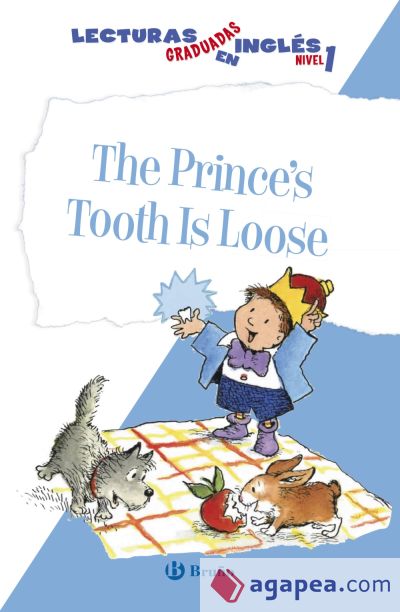 The Prince ' s Tooth Is Loose