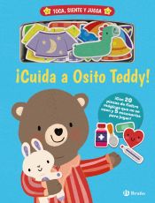 Portada de Toca, siente y juega. ¡Cuida a Osito Teddy!