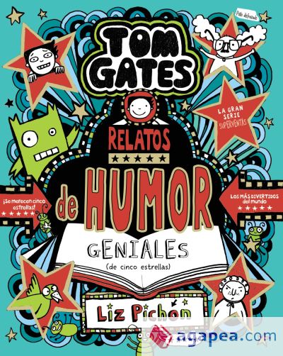 Tom Gates, 21. Relatos de humor geniales (de cinco estrellas)