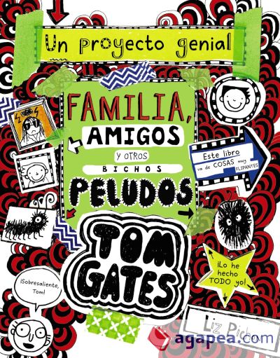 Tom Gates: Familia, amigos y otros bichos peludos