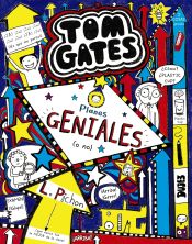 Portada de Tom Gates: Planes GENIALES (o no)