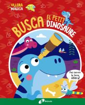 Portada de Ullera màgica. Busca el petit dinosaure