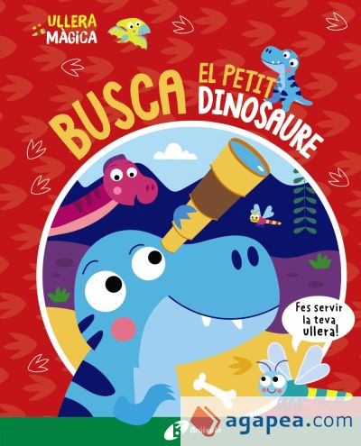 Ullera màgica. Busca el petit dinosaure