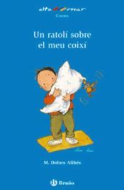 Portada de Un ratol&iacute; sobre el meu coix&iacute;