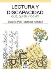 Portada de LECTURA Y DISCAPACIDAD (QUÉ, QUIÉN Y CÓMO)